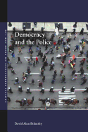 Democracy and the Police (Critical Perspectives on Crime and Law)