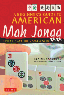 A Beginner's Guide to American Mah Jongg