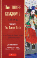 The Three Kingdoms, Volume 1: The Sacred Oath