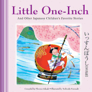 Little One-Inch & Other Japanese Children's Favorite Stories
