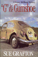 'G' is for Gumshoe: A Kinsey Millhone Mystery (Kinsey Millhone Alphabet Mysteries, 7)