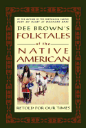 Folktales of the Native American: Retold for Our Times