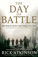 The Day of Battle: The War in Sicily and Italy, 1943-1944 (Volume Two of The Liberation Trilogy)