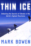 Thin Ice: Unlocking the Secrets of Climate in the