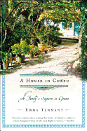 A House in Corfu: A Family's Sojourn in Greece