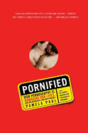 'Pornified: How Pornography Is Damaging Our Lives, Our Relationships, and Our Families'