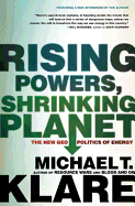 'Rising Powers, Shrinking Planet'