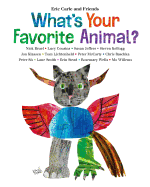 What's Your Favorite Animal? (Eric Carle and Friends' What's Your Favorite)