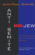Anti-Semite and Jew: An Exploration of the Etiolo