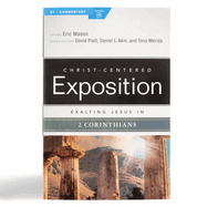 Exalting Jesus in 2 Corinthians (Christ-Centered Exposition Commentary)
