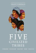 'The Five Civilized Tribes, Volume 8'