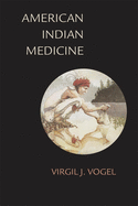 'American Indian Medicine, Volume 95'