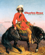 Charles Deas and 1840s America (Volume 4) (The Charles M. Russell Center Series on Art and Photography of the American West)