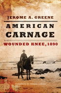 'American Carnage: Wounded Knee, 1890'