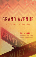 'Grand Avenue, Volume 65: A Novel in Stories'