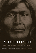 'Victorio, Volume 22: Apache Warrior and Chief'