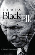 'Nicholas Black Elk: Medicine Man, Missionary, Mystic'