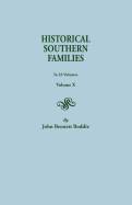 Historical Southern Families (Volume X)
