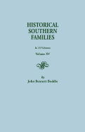 Historical Southern Families (Volume XV) (#515)