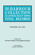 The Barbour Collection of Connecticut Town Vital Records. Volume 42 Stamford (1641-1852)