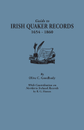 Guide to Irish Quaker Records, 1654-1860 : With Contribution on Northern Ireland Records by B. G. Hutton