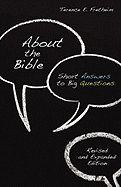 About the Bible: Short Answers to Big Questions