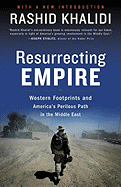 Resurrecting Empire: Western Footprints and Americ
