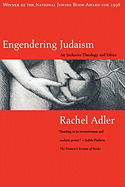 Engendering Judaism: An Inclusive Theology and Ethics