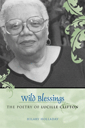 Wild Blessings: The Poetry of Lucille Clifton (Southern Literary Studies)