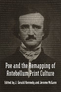 Poe and the Remapping of Antebellum Print Culture (Media & Public Affairs)