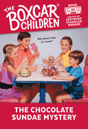 The Chocolate Sundae Mystery (46) (The Boxcar Children Mysteries)