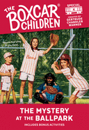 The Mystery at the Ballpark (4) (The Boxcar Children Mystery & Activities Specials)
