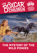 The Mystery of the Wild Ponies (77) (The Boxcar Children Mysteries)