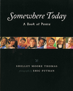 Somewhere Today: A Book of Peace (Albert Whitman Prairie Books (Paperback))