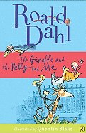 The Giraffe, The Pelly And Me (Turtleback School & Library Binding Edition)