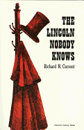 Lincoln Nobody Knows (Paper) (American Century)