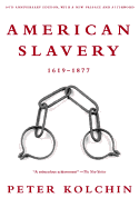 American Slavery: 1619-1877 (10th Anniversary Edi