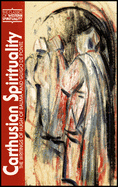 Carthusian Spirituality: The Writings of Hugh of Balma and Guigo de Ponte (Classics of Western Spirituality (Paperback))