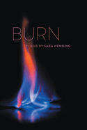 Burn (Crab Orchard Series in Poetry)