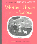 Mother Goose On the Loose