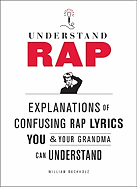 Understand Rap: Explanations of Confusing Rap Lyri