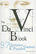 The Da Vinci Book: 97 Quizzes, Games, & Puzzles