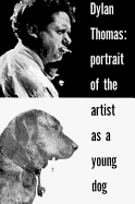 Portrait of the Artist as a Young Dog