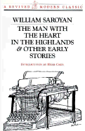 The Man with the Heart in the Highlands & Other Early Stories