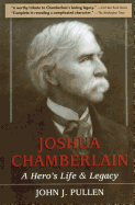 Joshua Chamberlain: A Hero's Life and Legacy