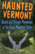Haunted Vermont: Ghosts and Stpb