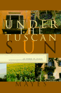 Under the Tuscan Sun