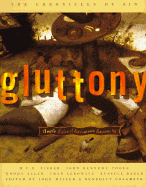Gluttony: Ample Tales of Epicurean Excess
