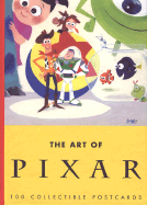 Art of Pixar: 100 Collectible Postcards (Book of Postcards, Disney Postcards, Animated Gift Card)