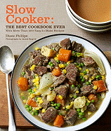 Slow Cooker: The Best Cookbook Ever with More Than